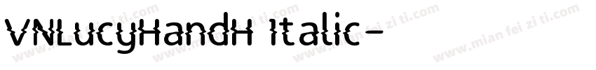 VNLucyHandH Italic字体转换
